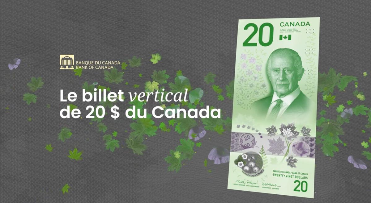 La Banque du Canada présente les nouveaux 20$ à l'effigie du Roi Charles