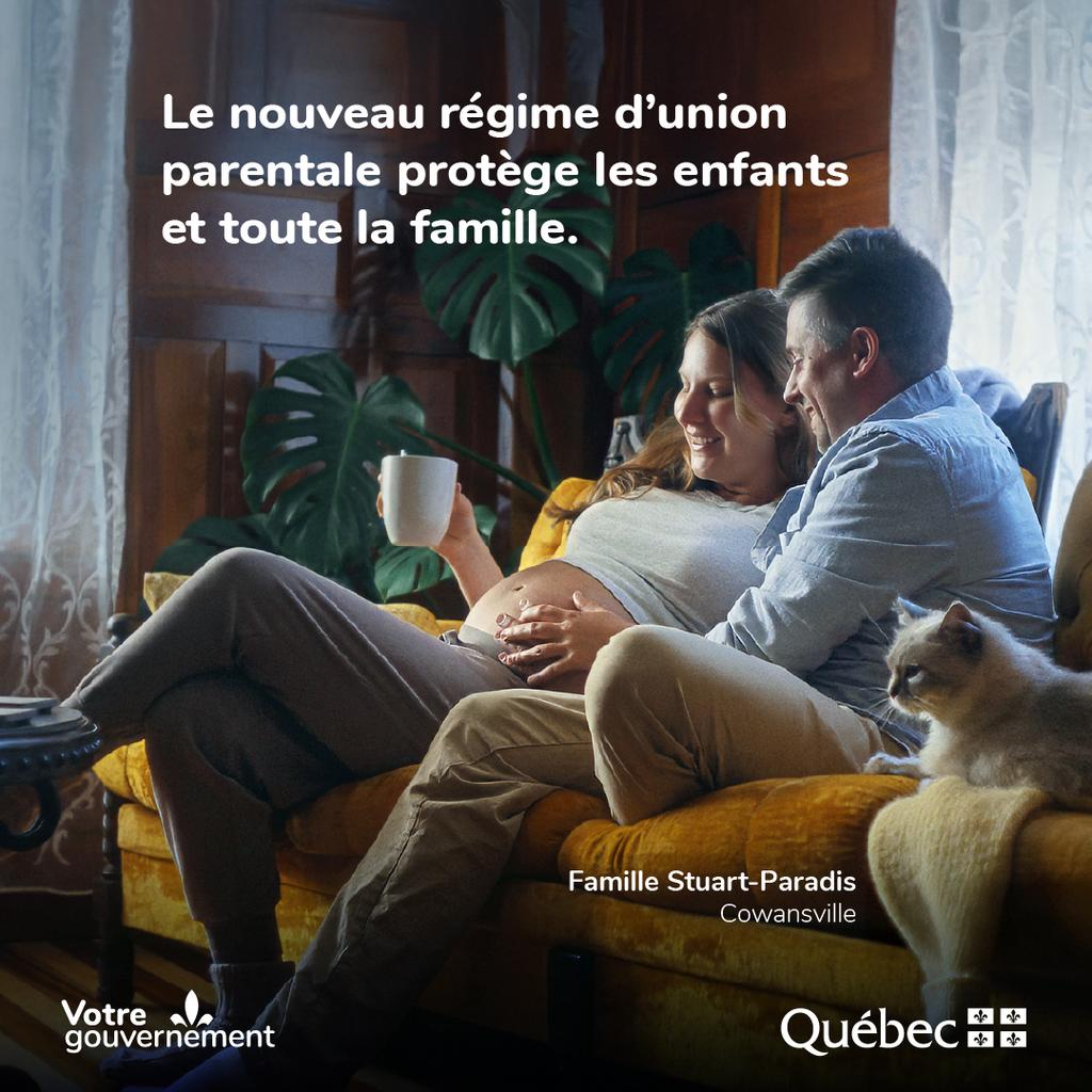 Gouvernement du Québec - campagne union parentale, conjoints de fait, parents, régime d'union parentale