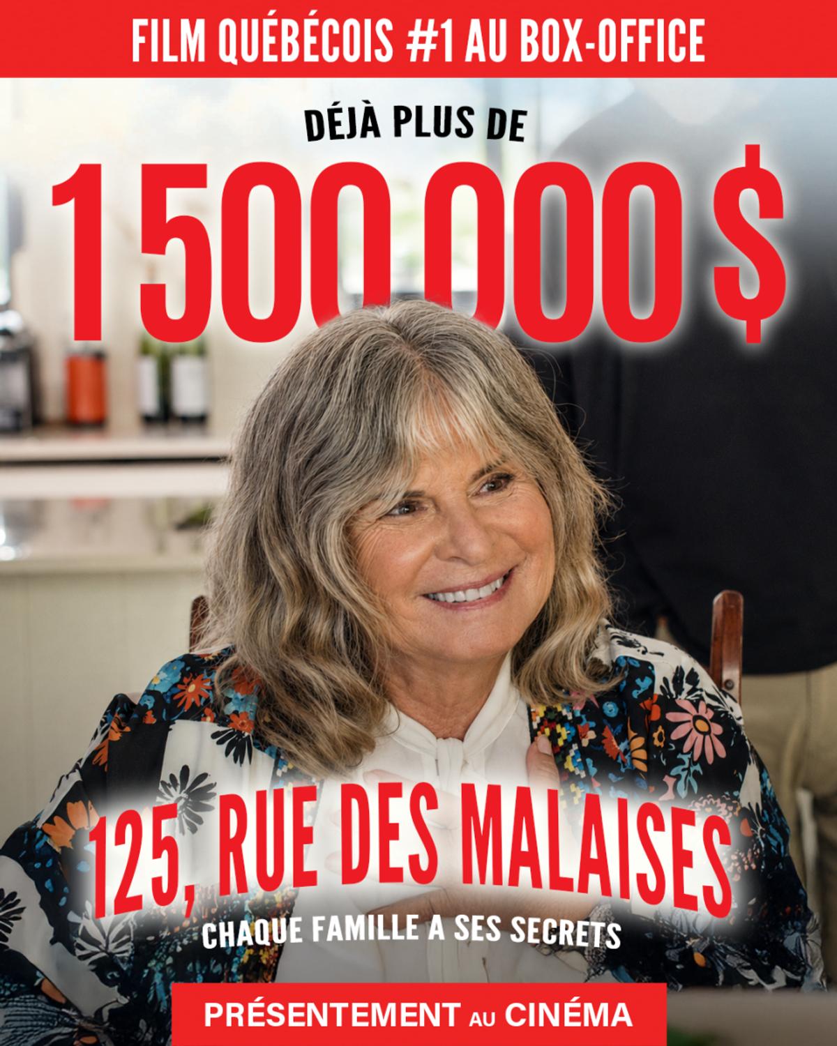 1.5M de dollars au box-office pour 125 Rue Des Malaises