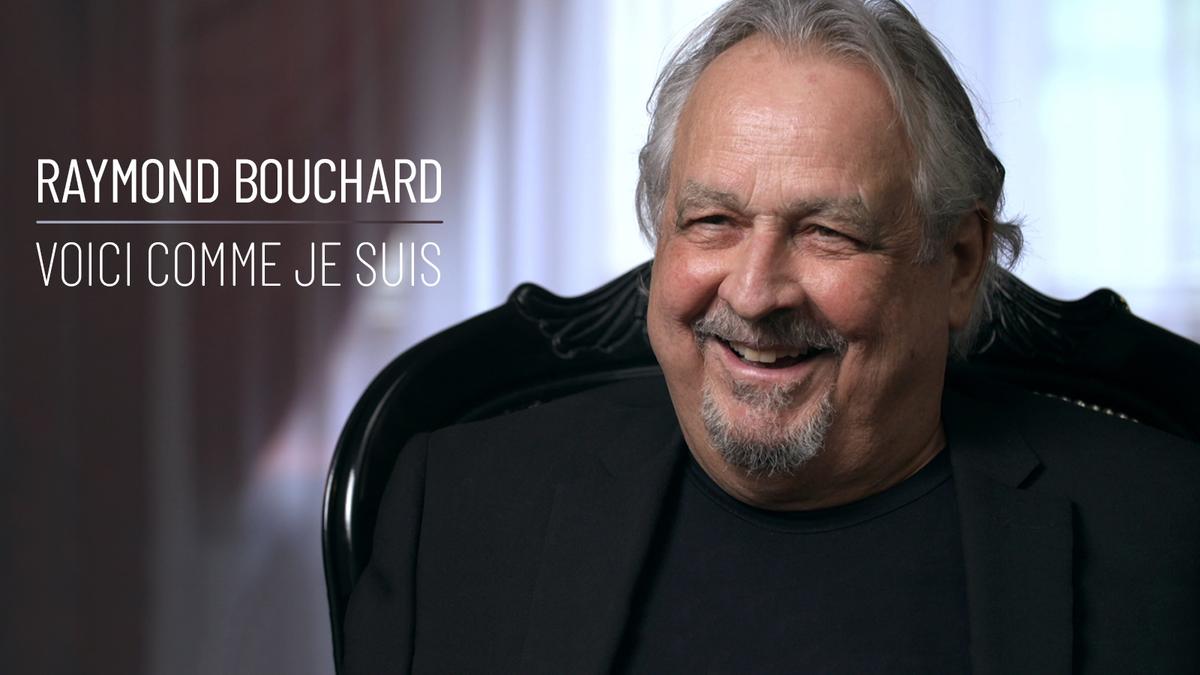 Raymond Bouchard dans le documentaire voici comme je suis