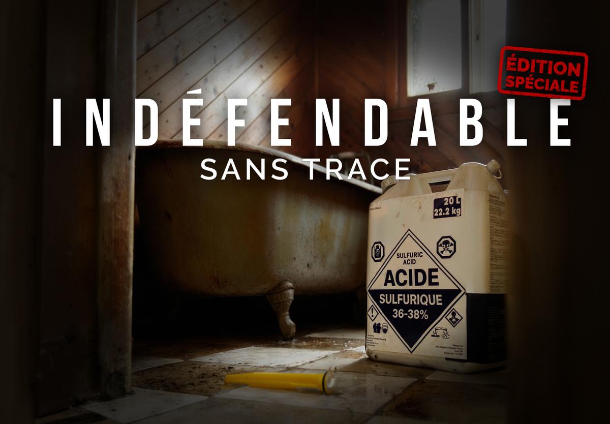 Indéfendable: sans trace
