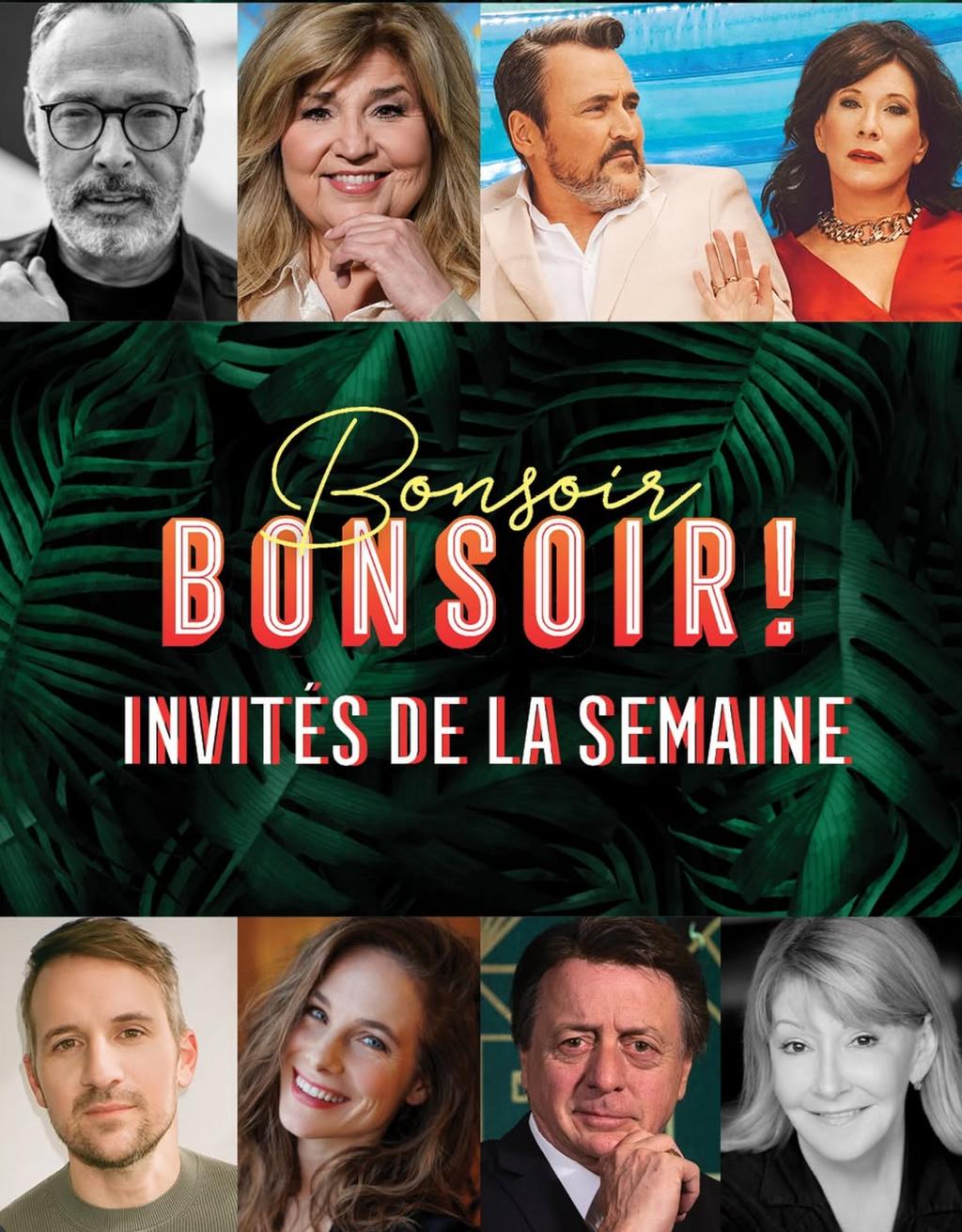 Les invités de Bonsoir Bonsoir de la semaine du 25 août
