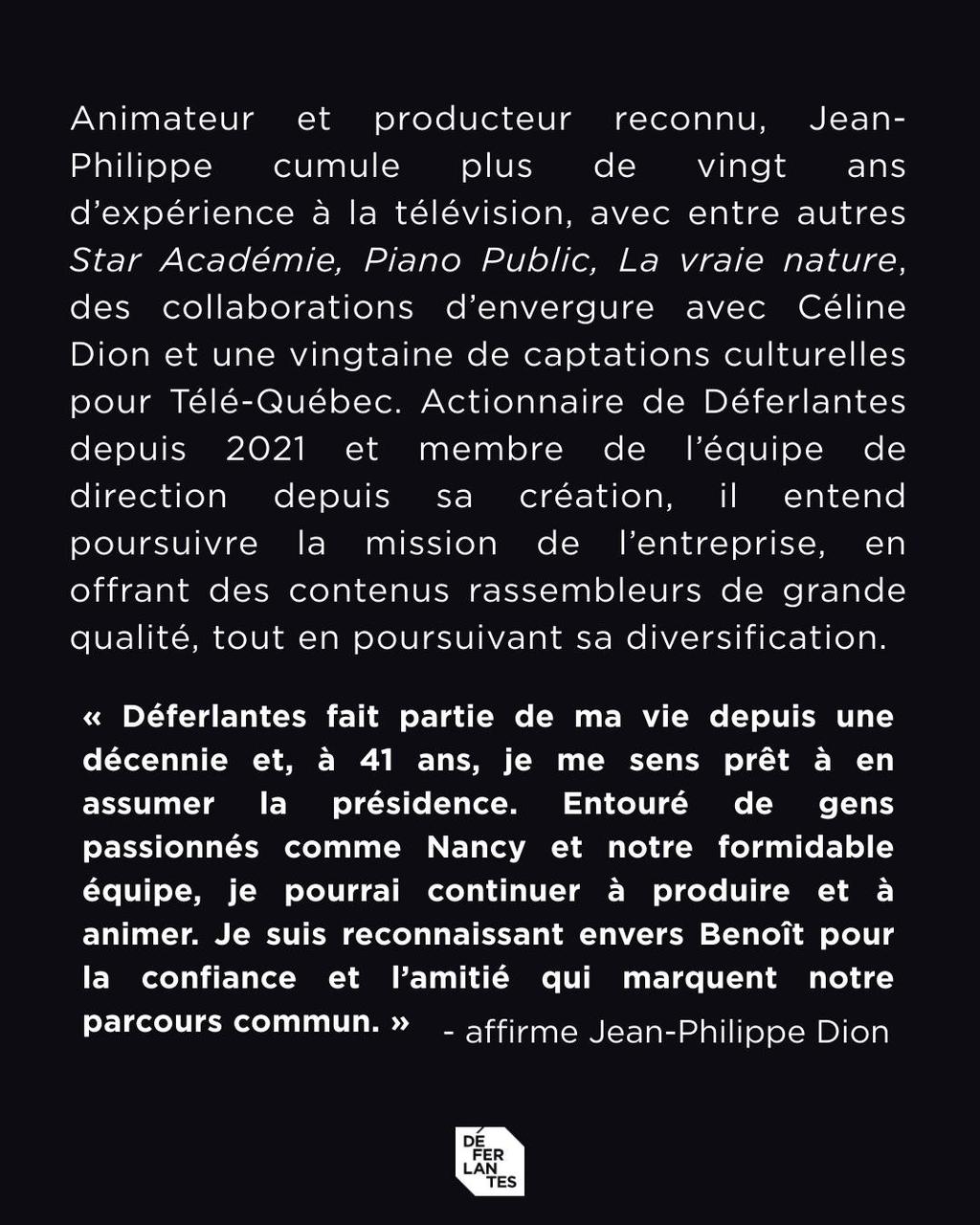 Jean-Philippe Dion devient le Président et premier actionnaire de Productions Déferlantes