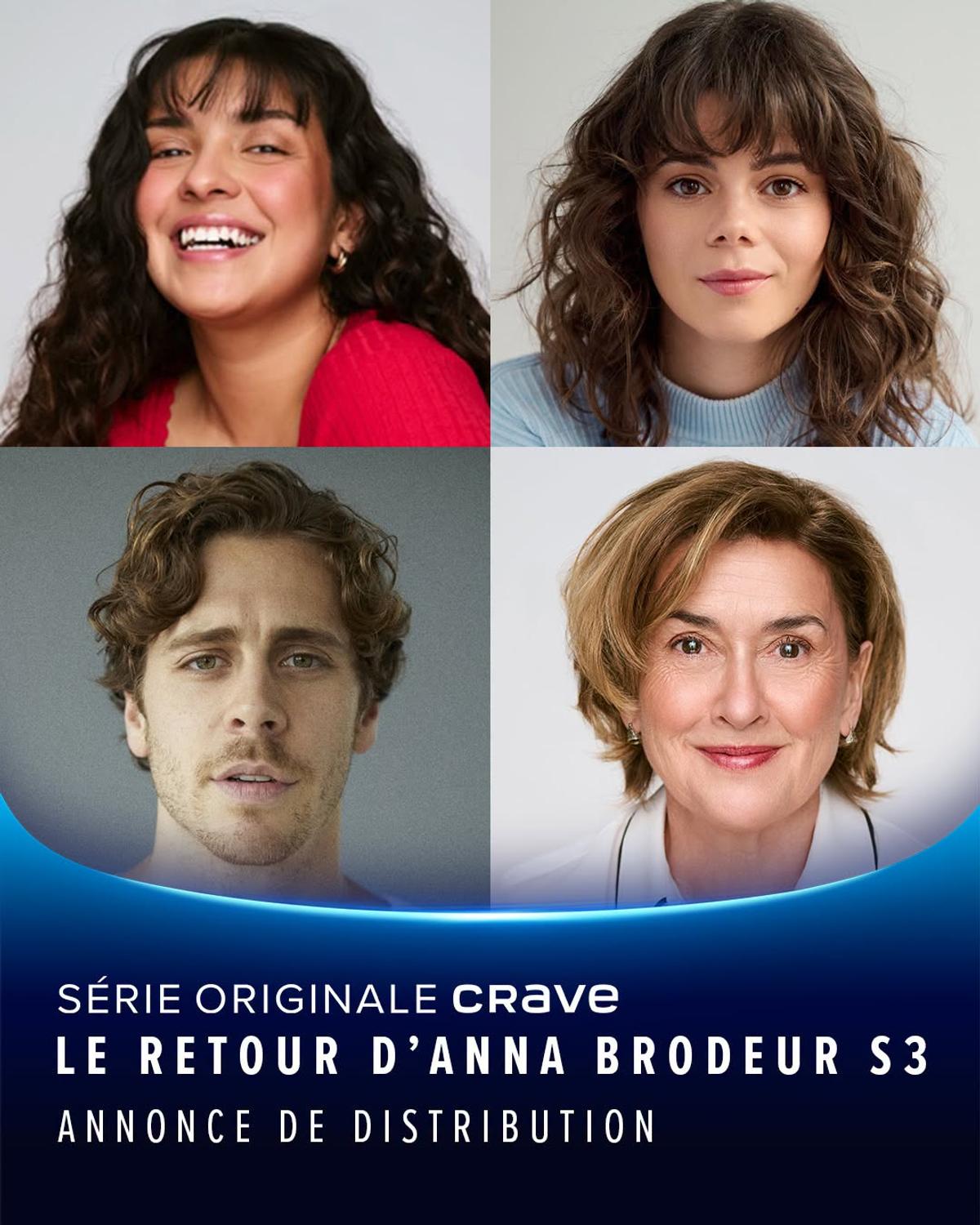 De nouveaux visages débarquent dans la 3e saison de Le retour d'Anna Brodeur / Fournie par Crave