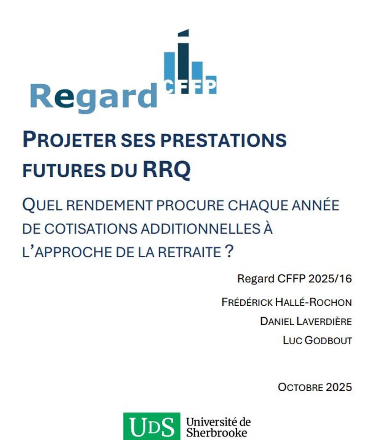Étude Projeter ses prestations futures du RRQ - Chaire de recherche en fiscalité et en finances publiques (CFFP) de l’Université de Sherbrooke